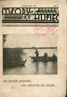 Młody Hufiec. Okólnik Związku Młodzieży Polskiej w Poznaniu. 1931, nr 7 (lipiec)