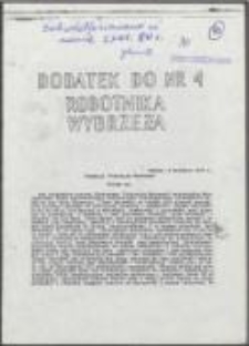 Robotnik Wybrzeża. Pismo Komitetu Założycielskiego Wolnych Związk&oacute;w Zawodowych Wybrzeża. Dodatek do numeru 4