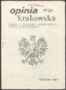 Opinia Krakowska. Pismo II Obszaru Konfederacji Polski Niepodległej, nr 31