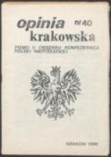 Opinia Krakowska. Pismo II Obszaru Konfederacji Polski Niepodległej, nr 40