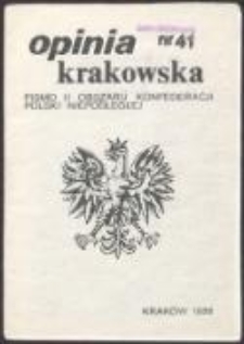 Opinia Krakowska. Pismo II Obszaru Konfederacji Polski Niepodległej, nr 41