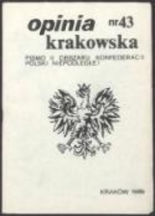 Opinia Krakowska. Pismo II Obszaru Konfederacji Polski Niepodległej, nr 43