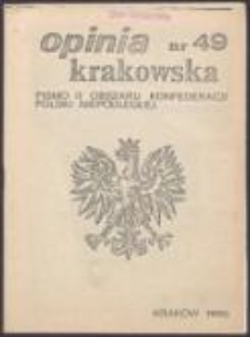 Opinia Krakowska. Pismo II Obszaru Konfederacji Polski Niepodległej, nr 49