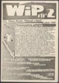 WiP. Pismo Ruchu "Wolność i Pokój", nr 2