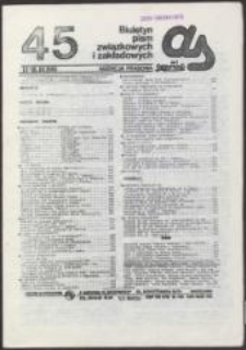 AS. Biuletyn pism związkowych i zakładowych, nr 45