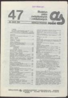 AS. Biuletyn pism związkowych i zakładowych, nr 47