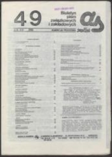 AS. Biuletyn pism związkowych i zakładowych, nr 49